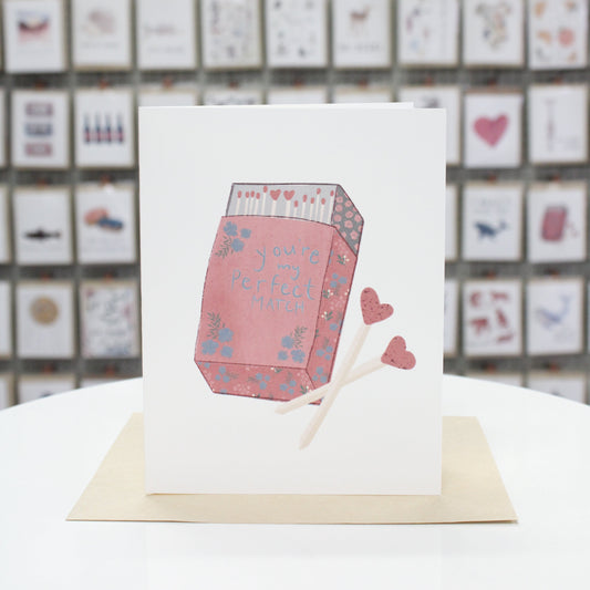 You're My Perfect Match | Greeting Card